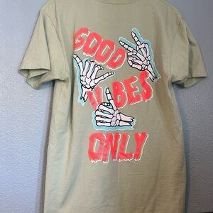 Good Vibes Only  t shirt